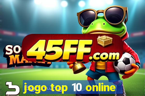 jogo top 10 online